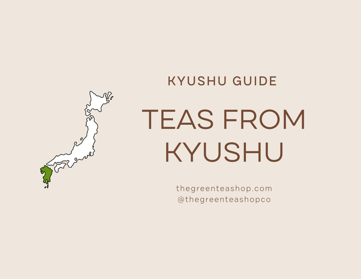 All About Teas From Kyushu